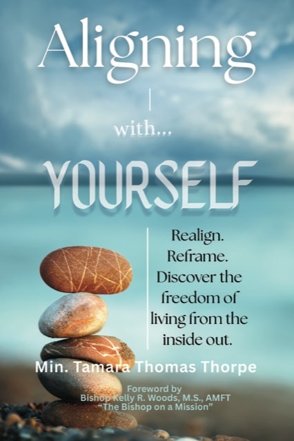 Aligning With Yourself by Tamara Thomas-Thorpe